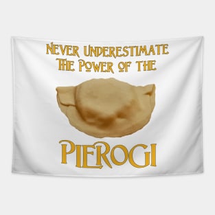 Never Underestimate the Power of the Pierogi Tapestry