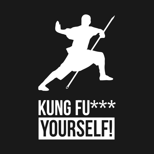 KUNG FU xx Yourself by Ramateeshop