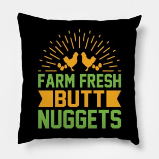 Farm fresh butt nuggets T Shirt For Women Men Pillow