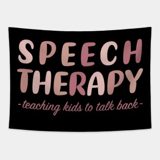 Speech Therapy - Teaching kids to talk back Tapestry