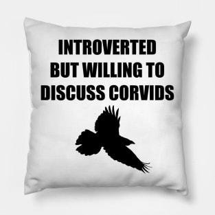 Introverted Corvids Black Version Pillow