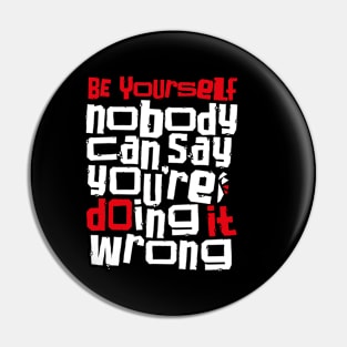 Just Be Yourself Pin