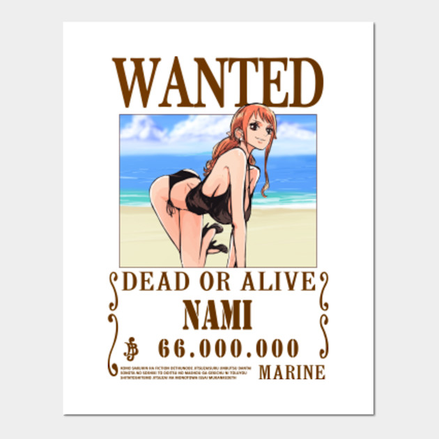 Nami One Piece Wanted Nami One Piece Posters And Art Prints Teepublic This poster shows usopp's name and face instead of sogeking, and uses the nickname after the events on dressrosa, nami's bounty has been increased to 66,000,000 with a new picture with a. teepublic