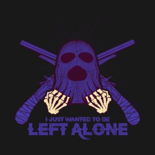 Left Alone T-Shirt