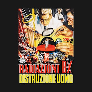 The Incredible Shrinking Man aka Radiazioni B-X Distruzione Uomo (ITALIAN) T-Shirt