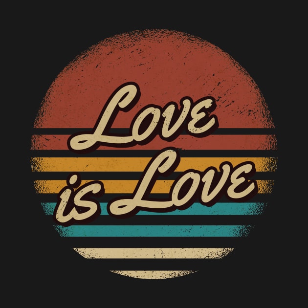 Love is Love Retro Style by JamexAlisa