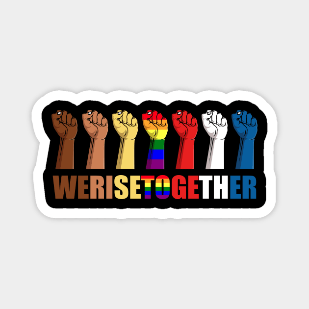 We Rise Together Gift Magnet by Delightful Designs