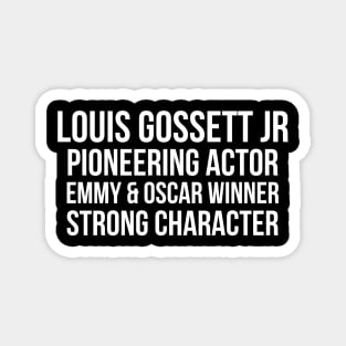 Louis Gossett Jr Magnet