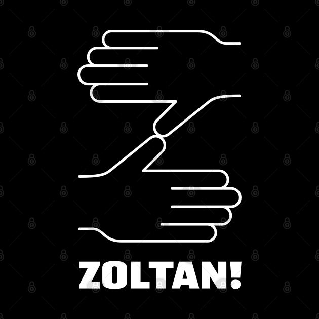 Zoltan! by Meta Cortex