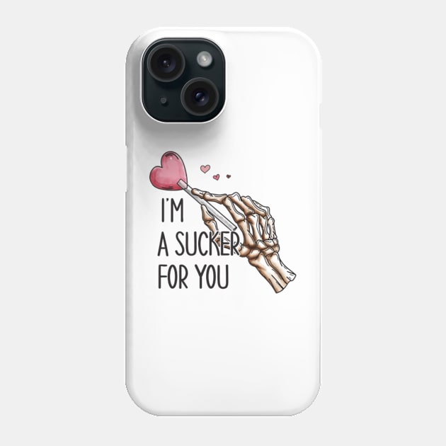 I'm a sucker for you Phone Case by JasonShirt