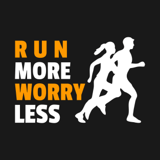 Run More T-Shirt