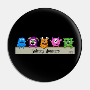 The Balcony Monsters Pin