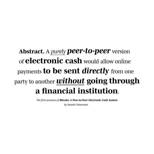Bitcoin Whitepaper Abstract by Satoshi Nakamoto (light) by Satoshi Symbol