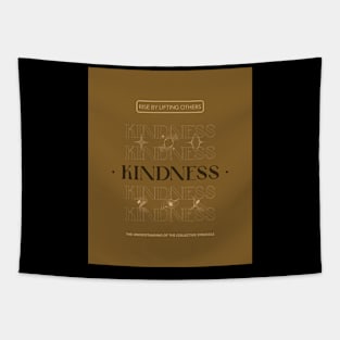 Kindness Kindness Kindness Tapestry