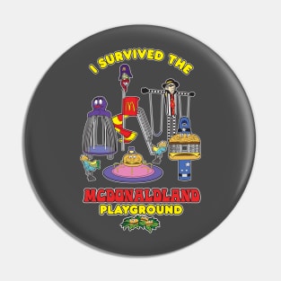 I Survived The Mcdonaldland Playground Pin