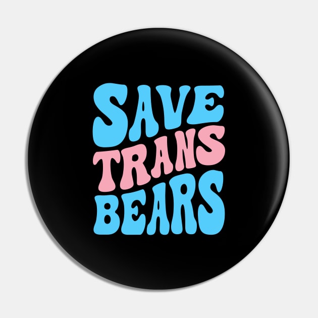 Save Trans Bears Pin by Pridish