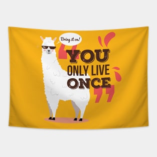 You Only Live Once Tapestry