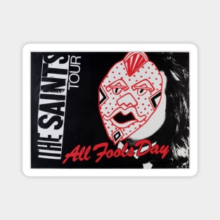 The Saints All Fools Day Tour 1986 Magnet