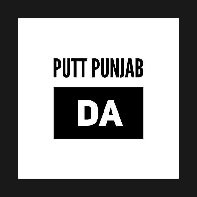 Putt Punjab Da by PUTTJATTDA