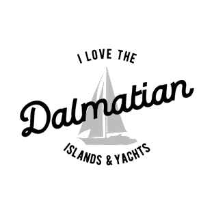 I Love The Dalmatian Islands & Yachts T-Shirt