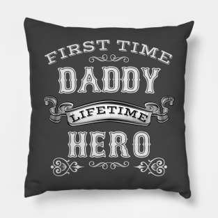 New Dad First Time Dad Lifetime Hero Pillow