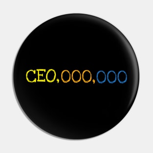 CEO Millionaire Money Maker Shirt Funny Saying Office Boss T-Shirt Pin