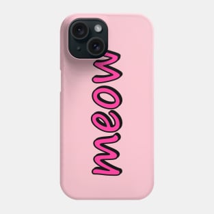 MEOW Phone Case