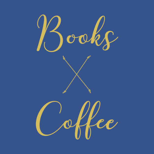 Discover Books and coffee - Books And Coffee - T-Shirt