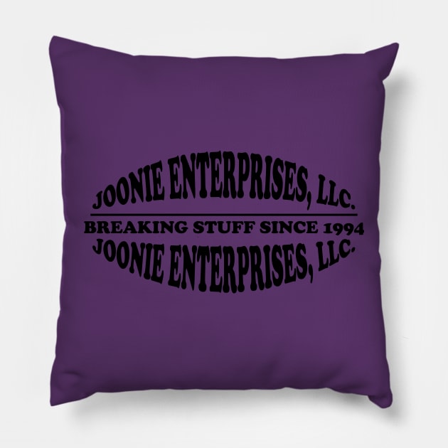 Joonie Enterprises, LLC: Breaking Stuff Since 1994 Pillow by Maries Papier Bleu