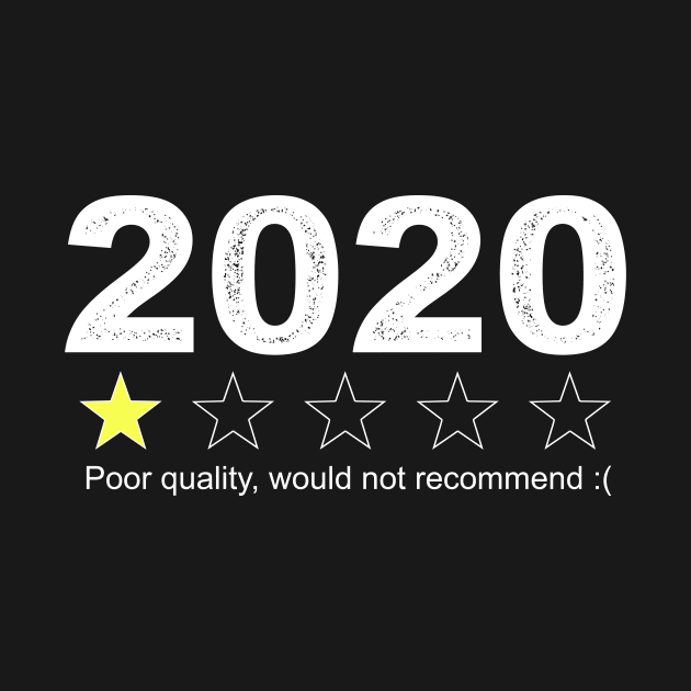 Funny 2020 year Corona Rating by Shirtttee