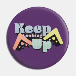 Keep Looking Up - N. Tyson Podcast Quote Pin