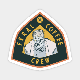 Feral Coffee Crew Badge Magnet