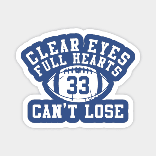 Clear Eyes, Full Hearts, Can't Lose Magnet