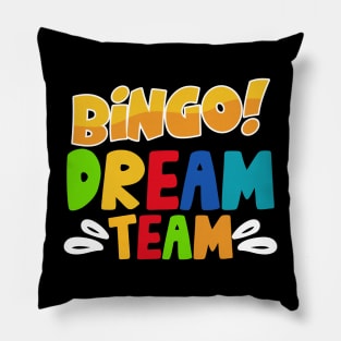 Bingo Dream Team T shirt For Women Pillow