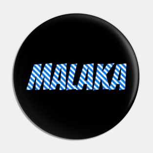 Malaka Pin