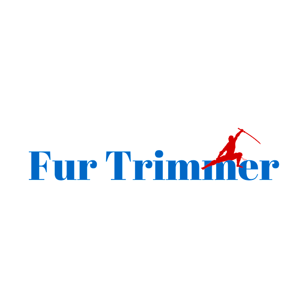 The Fur Trimmer Ninja by ArtDesignDE