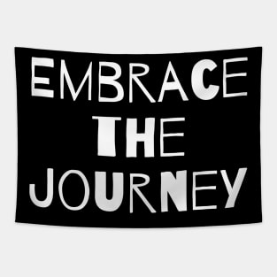 Embrace the journey Tapestry