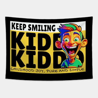 Keep smiling kiddo Tapestry