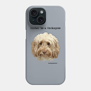 Cockapoo Dog Sister Phone Case