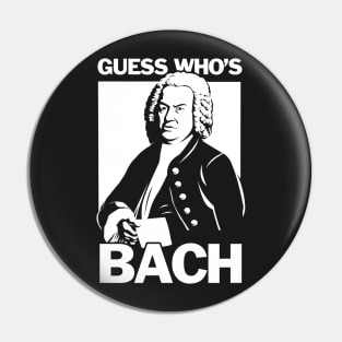 Guess Who's Bach Pin