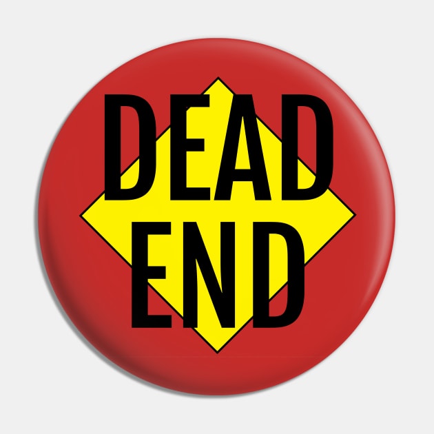 Dead end Pin by tjagatic