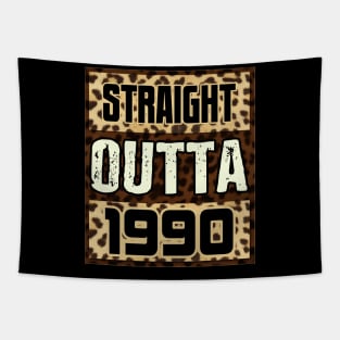 Straight Outta 1990 Funny Birthday Gift Tapestry