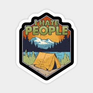 Cute & Funny I Hate People Camping In Nature Pun Magnet