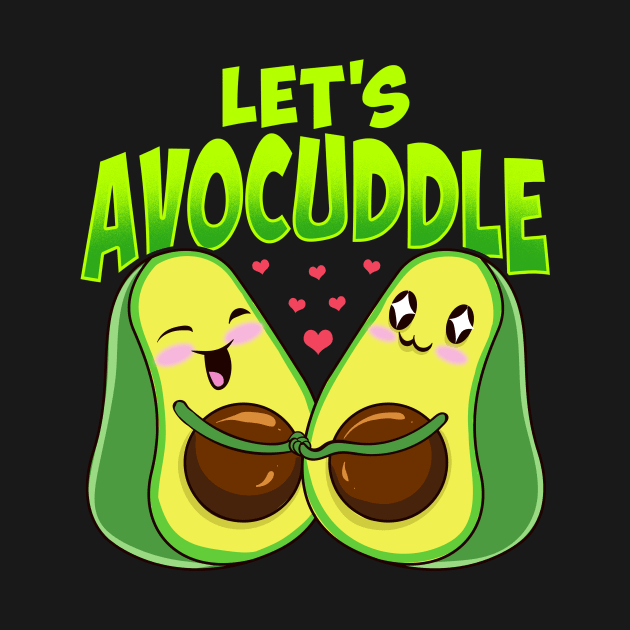 Let's Avocuddle Cute & Funny Avocado Pun by theperfectpresents
