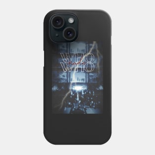 WHO MADE WHO? Phone Case