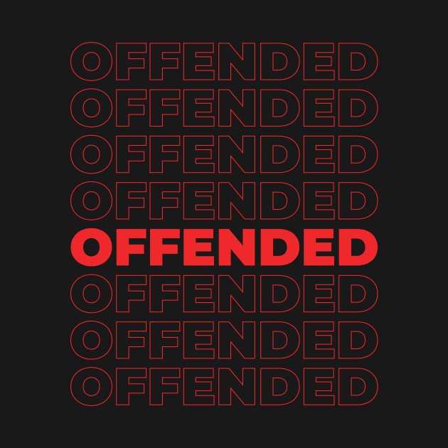 OFFENDED by FairyTees