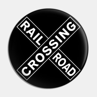 Railroad Crossing Sign Pin