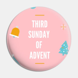 Third Sunday Of Advent Pin