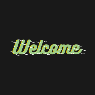 Welcome T-Shirt