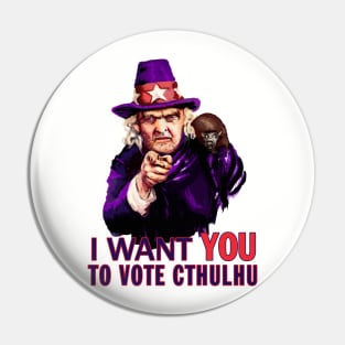 Aunt Keziah I Want You to Vote Cthulhu 2020 Pin